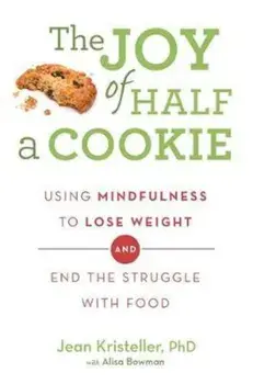 Joy of Half A Cookie, Paperback/Jean Kristeller