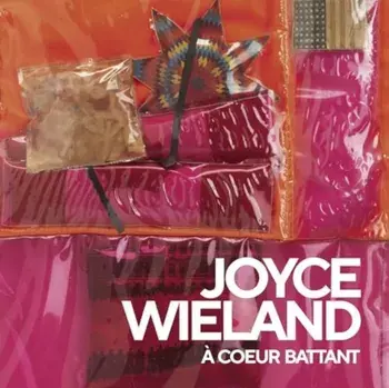 Joyce Wieland. A cœur battant, Hardback/***
