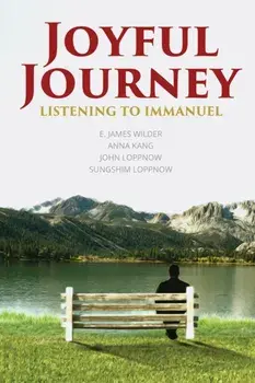 Joyful Journey: Listening to Immanuel, Paperback/Anna Kang