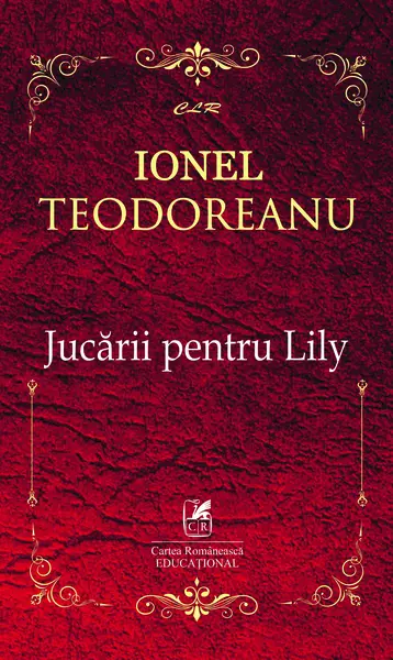 Jucarii pentru Lily | Ionel Teodoreanu