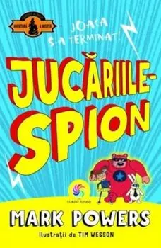 Jucariile. Spion/Mark Powers