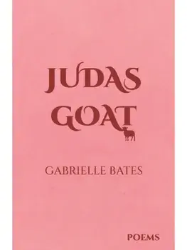 Judas Goat, Paperback/Gabrielle Bates