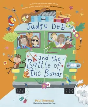 Judge Deb and the Battle of the Bands, Paperback/Paul Kerensa