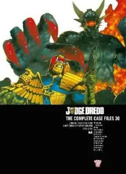 Judge Dredd: Case Files 30, Paperback/John Wagner
