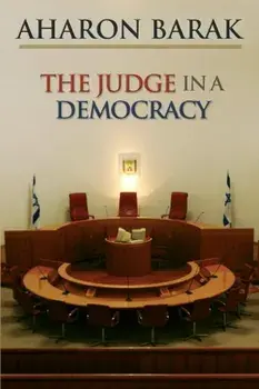Judge in a Democracy, Paperback/Aharon Barak