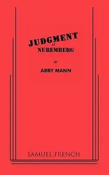 Judgment at Nuremberg/Abby Mann