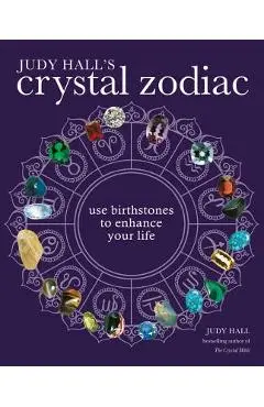Judy Hall's Crystal Zodiac - Judy Hall