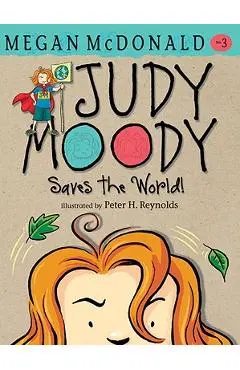 Judy Moody Saves the World! - Megan Mcdonald