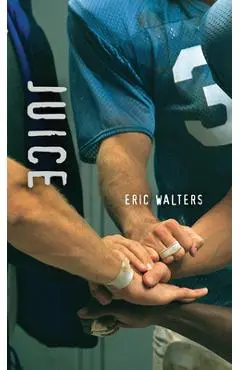 Juice - Eric Walters