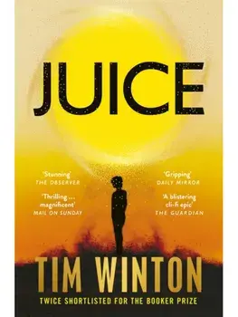 Juice, Paperback/Tim Winton