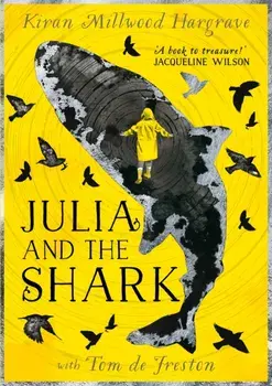 Julia and the Shark, Paperback/Kiran Millwood Hargrave