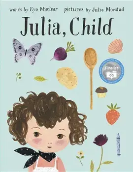 Julia, Child, Paperback/Kyo Maclear