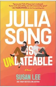 Julia Song Is Undateable - Susan Lee