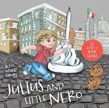 Julius and Little Nero, Paperback/Jill Marie Drury