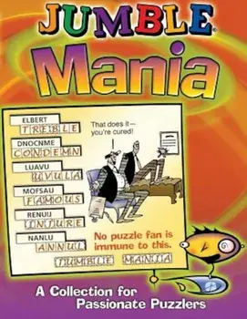 Jumble Mania: A Collection for Passionate Puzzlers, Paperback/Henri Arnold
