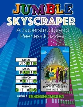 Jumble(r) Skyscraper: A Superstructure of Peerless Puzzles!, Paperback/***