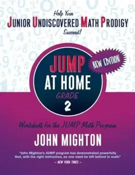 JUMP at Home, Grade 2: Worksheets for the JUMP Math Program, Paperback/John Mighton