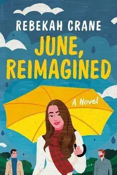 June, Reimagined. A Novel, Hardback/Rebekah Crane