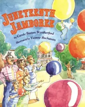Juneteenth Jamboree, Paperback/Carole Boston Weatherford