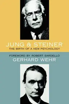 Jung and Steiner (P), Paperback/Gerhard Wehr