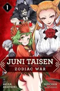Juni Taisen: Zodiac War (manga), Vol. 1, Paperback/Akira Akatsuki