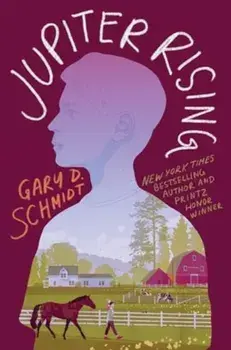 Jupiter Rising, Hardback/Gary D. Schmidt