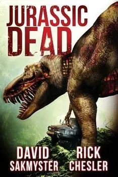 Jurassic Dead, Paperback/David Sakmyster