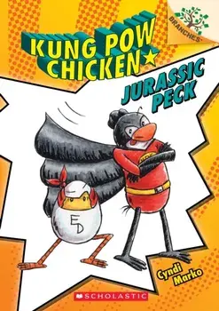 Jurassic Peck: A Branches Book (Kung POW Chicken #5), 5, Paperback/Cyndi Marko