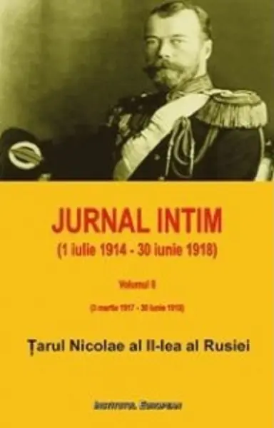 Jurnal intim. Volumul II | Nikolai Alexandrovici Romanov