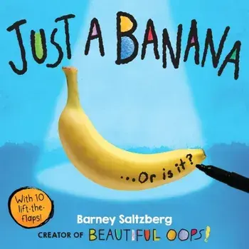 Just a Banana, Board book/Barney Saltzberg