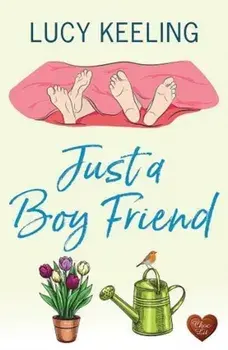 Just a Boy Friend, Paperback/Lucy Keeling