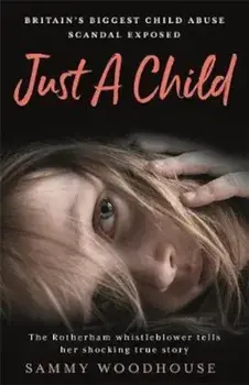 Just A Child, Paperback/Sammy Woodhouse