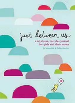 Just Between Us, Hardcover/***