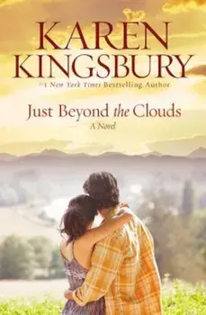 Just Beyond the Clouds, Paperback/Kingsbury