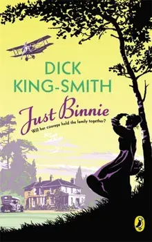 Just Binnie, Paperback/Dick King-Smith