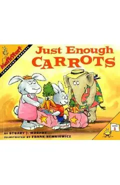 Just Enough Carrots - Stuart J. Murphy