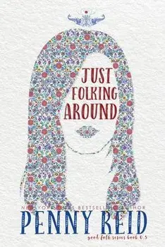 Just Folking Around, Paperback/Penny Reid