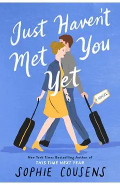 Just Haven't Met You Yet - Sophie Cousens