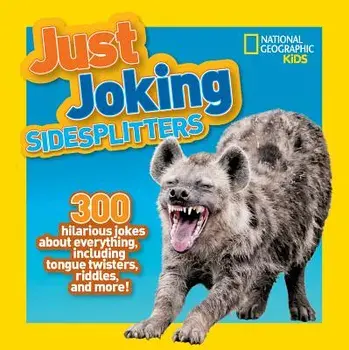 Just Joking Sidesplitters, Paperback/National Geographic Kids