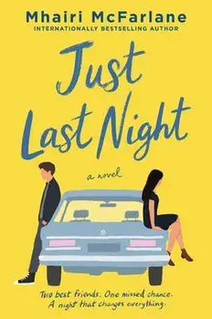 Just Last Night, Paperback/Mhairi McFarlane
