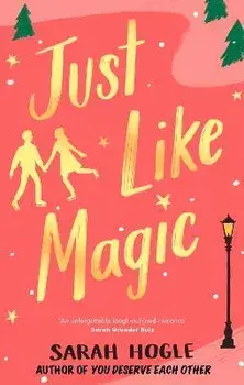 Just Like Magic, Paperback/Sarah Hogle
