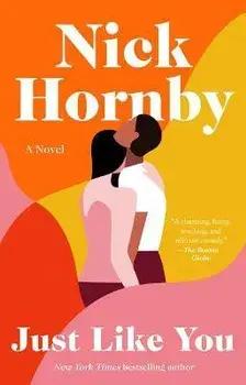 Just Like You, Paperback/Nick Hornby
