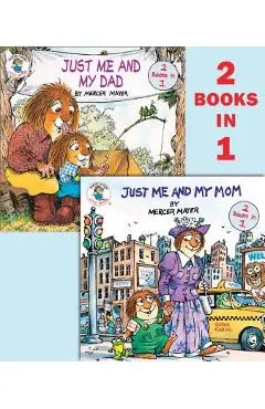 Just Me and My Mom/Just Me and My Dad (Little Critter) - Mercer Mayer