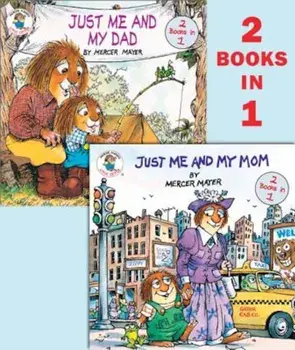 Just Me and My Mom/Just Me and My Dad, Paperback/Mercer Mayer