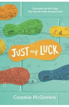Just My Luck - Cammie Mcgovern