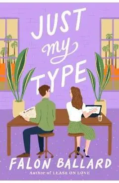 Just My Type - Falon Ballard