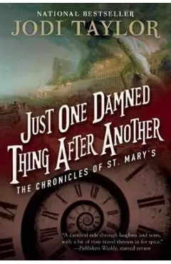 Just One Damned Thing After Another: The Chronicles of St. Mary's Book One - Jodi Taylor