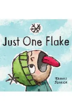 Just One Flake - Travis Jonker