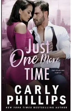 Just One More Time - Carly Phillips