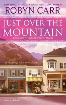 Just Over the Mountain, Paperback/Robyn Carr